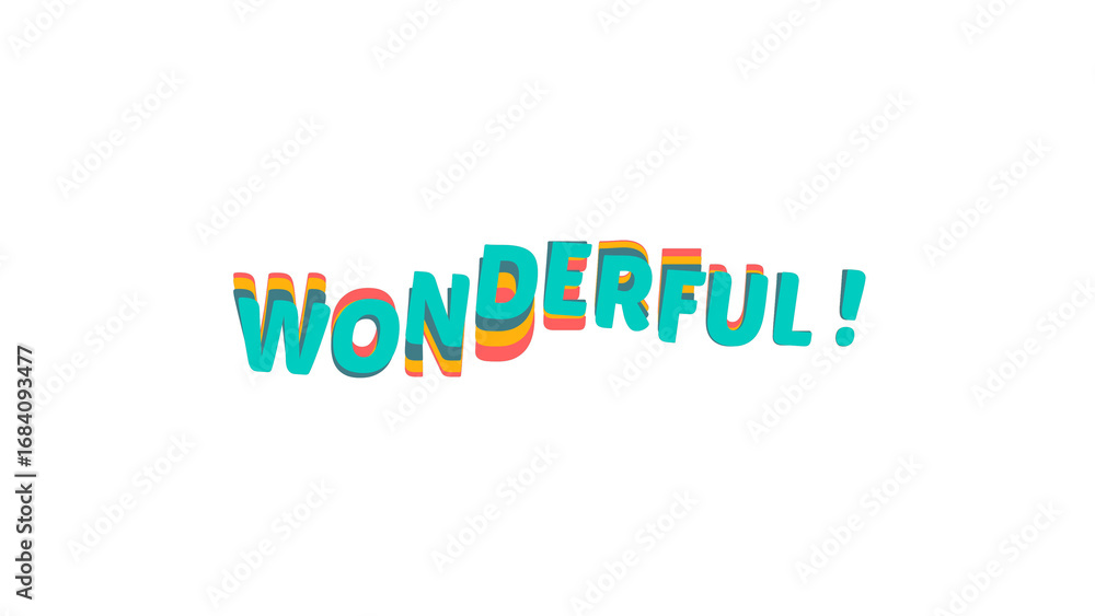 Fototapete colorful wonderful word with 3d layered effect. playful typography text graphic element. style image