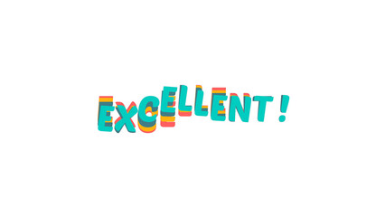 The word Excellent in a colorful retro pop art typography. Positive message with a wavy 3D effect. Graphic design element illustration image with a transparent background for easy overlay.