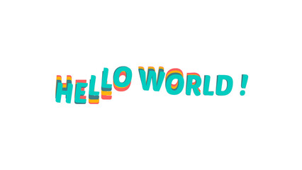 Colorful HELLO WORLD! text image with a modern wavy 3D effect. Greeting phrase typography design element isolated on a transparent background for easy overlay and composition. Alpha.