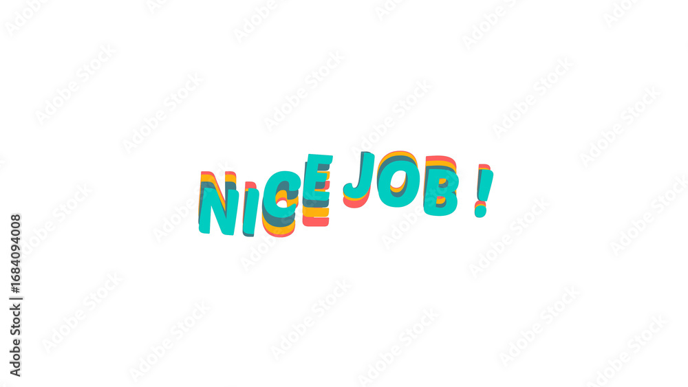 Aufkleber nice job! congratulations message with a colorful layered 3d text effect. groovy pop art style typog