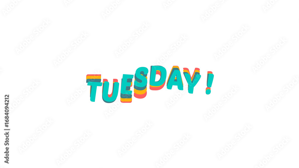 Fototapete colorful 3d wave text tuesday for weekly schedules and calendars. playful retro typography image des