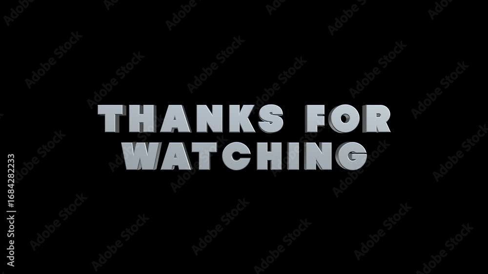 Poster thanks for watching 3d style text message animation on black background