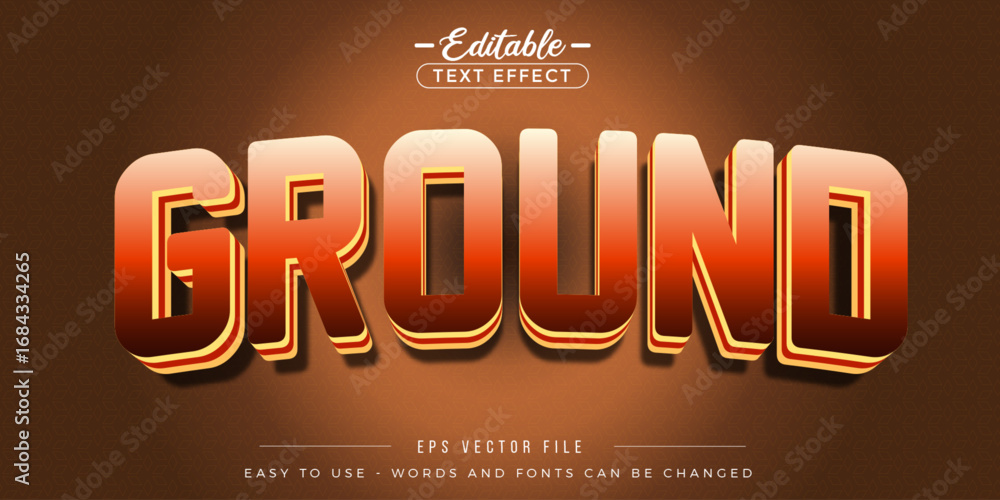Poster ground text effect with modern style design.