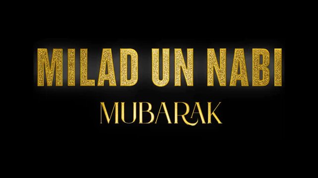  Milad un Nabi Mubarak Muslim Festival Arabic text design with black background golden glitters shine animation video 