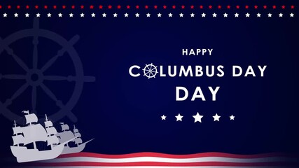 Columbus Day animated background, happy Columbus Day celebration greeting, us ship, anchor, ship's rudder, 4k looping - Powered by Adobe