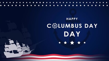 Columbus Day animated background, happy Columbus Day celebration greeting, us ship, anchor, ship's rudder, 4k looping - Powered by Adobe
