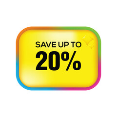Save up to twenty percent off sale badge with colorful border and sparkles.
