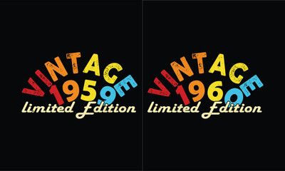 Vintage 1959 and 1960  limited Edition.Birthday vintage design.