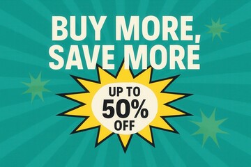 Promotional banner with BUY MORE, SAVE MORE and UP TO 50% OFF discount offer, vibrant retro style, attention-grabbing retail sale promo.