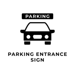 Fototapeta premium Parking Entrance Sign Solid Icon