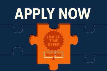 APPLY NOW with a LIMITED TIME OFFER banner, modern puzzle style, enticing retail promotion for quick action.