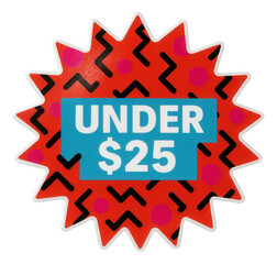 Fototapeta premium Bright red starburst sticker with UNDER $25 discount in bold letters, appealing retail sale promo on transparent background.