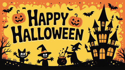 Halloween illustration with pumpkins, haunted house, bats, cartoon witch characters, black cat, and bold typography on orange gradient background