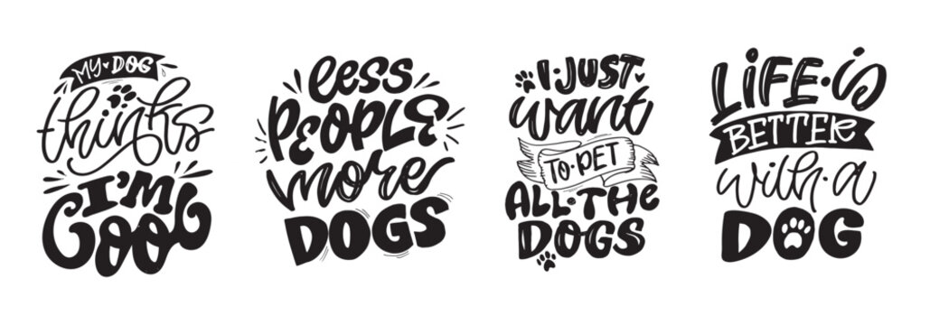 Trendy hand drawn doodle lettering quote about dog, pet lovers. Lettering for t-shirt design, mug print, bag print, clothes fashion. 100% hand drawn vector image.