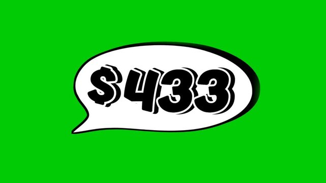 Animation $433 dollar price in a speech bubble green screen. Perfect for sales, ads, or promo videos. Easy to use and customize in your projects video element