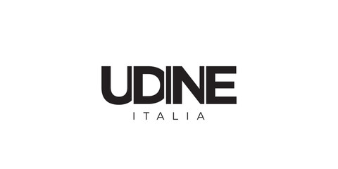 Udine in the Italia emblem. The design features a geometric style, vector illustration with bold typography in a modern font. The graphic slogan lettering.