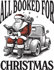 All Booked for Christmas – Santa Sitting on Vintage Truck Reading Book with Gifts, Festive Retro Holiday Illustration for Readers and Christmas Lovers