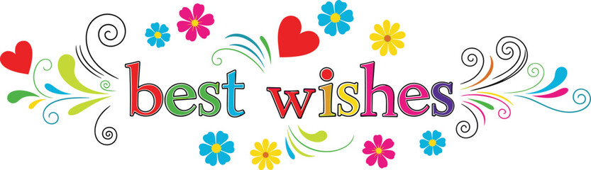 Whimsical best wishes greeting with colorful design elements. Celebration, congratulations, happy, festive, fun, cheerful, joyful, card, banner, holiday, illustration.