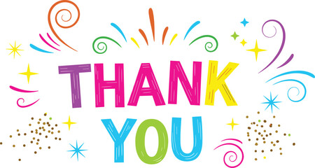 Fototapeta premium Thank you message with colorful design elements. Appreciation, gratitude, celebration, greeting, cheerful, bright, positive, thanks.