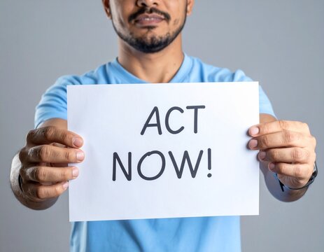 Urgent Call to Action: Act Now