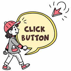 Happy cartoon character walking and holding a speech bubble with the words click button and an arrow pointing to it