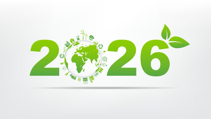 Green eco concept 2026 with globe, sustainable energy icons, and leaf design. Perfect for environment, renewable resources, climate change, Earth Day, and sustainability future projects.