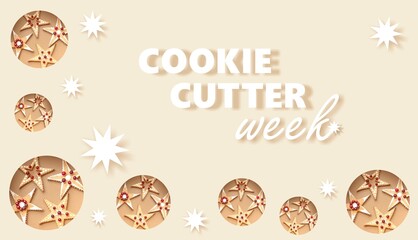Cookie cutter week. Decorative inscription, 3D effect, cookies. Modern poster, banner, Christmas...