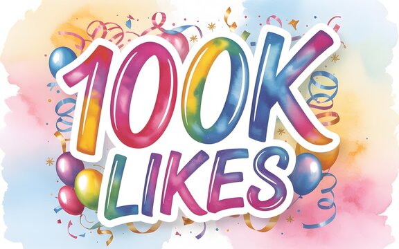 Watercolor style celebrates 100K Likes, featuring vibrant colors and confetti on a soft backdrop for social media, branding, and celebratory designs.