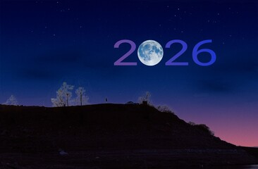 full moon at top of sky and number 2026 abstract background. Happy new year and holiday concept.