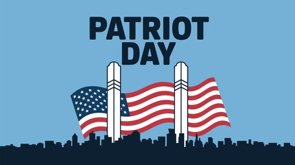 Patriot day american flag twin towers memorial skyline remembrance never forget
