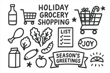 Holiday Grocery Doodles. Holiday grocery shopping doodle set: hand drawn icons for ingredients, carts, lists, and festive labels,
