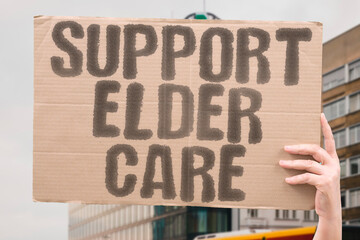 “Support Elder Care” highlights advocacy for dignity, rights, and health protections for older...