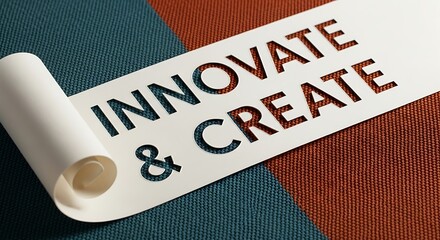 Innovative Concept: "Innovate & Create" Text Cutout on Textured Background