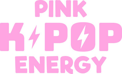 Pink K-POP Energy pring design, Kawaii K-POP background for fans, cute cartoon pink print with energy, Vector illustration