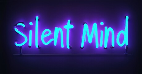 Obraz premium Bright neon sign displays words Silent Mind. Purple background creates dramatic lighting effect. Simple, modern aesthetic.