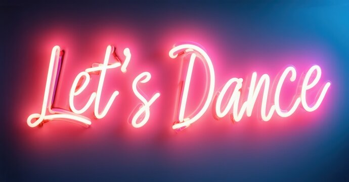 Bright pink neon sign displays Lets Dance against dark blue, purple gradient background. Festive, inviting atmosphere.