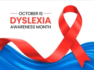 October is dyslexia awareness month with a prominent red ribbon symbolizing support and understanding