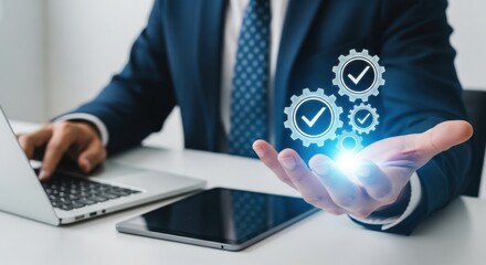 A businessman holds a glowing set of gears with checkmarks, symbolizing efficient processes and successful operations