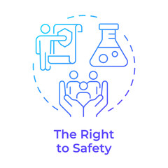Right to safety blue gradient concept icon. Provide safe products and services. Legal customer protection. Round shape line illustration. Abstract idea. Graphic design. Easy to use in booklet