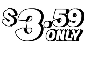 Promotional price text showing $3.59 Only in bold white on transparent background. Perfect for advertising, sale banners, product promotion, discount labels, retail marketing, and e-commerce design