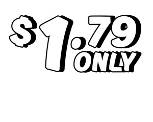 Promotional price text showing $1.79 Only in bold white on transparent background. Perfect for advertising, sale banners, product promotion, discount labels, retail marketing, and e-commerce design