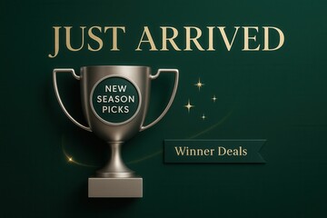 JUST ARRIVED with NEW SEASON PICKS and Winner Deals banner, elegant style, enticing retail promotion offer.