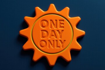 Promotional badge with ONE DAY ONLY offer, vibrant modern style, eye-catching retail discount promotion.