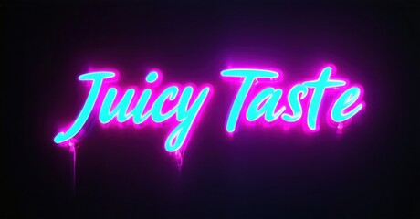 Bright neon sign displays Juicy Taste text. Vivid pink glows against dark purple background. Dripping effect adds visual interest.