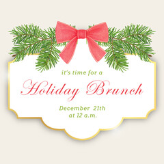 Holiday brunch invitation template with sample text. Festive red bow with pine twigs. Christmas layout for banner, friends reunions, social poster and themed events.