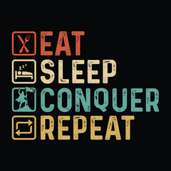 Eat Sleep Conquer Repeat Motivational Quote EPS Typography Design