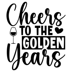 Cheers to the golden years