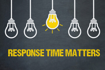 Response Time Matters	
