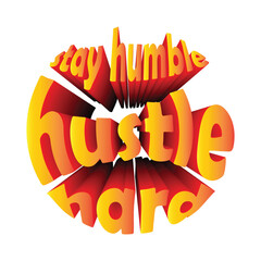 stay humble slogan typography vector