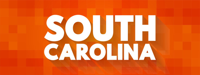 South Carolina is a state in the coastal Southeastern region of the United States, text concept background